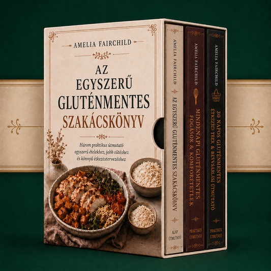 A Gluténmentes Szakácskönyv Gyűjtemény + 2 BÓNUSZ